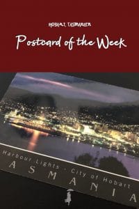 Postcard of the Week: Hobart, Tasmanien