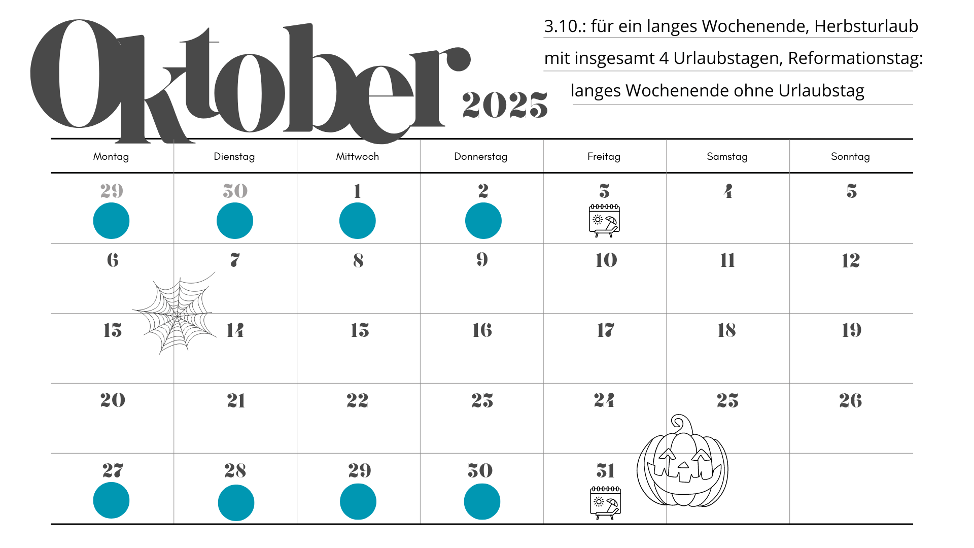 Kalenderblatt Oktober 2025 mit eingezeichneten Urlaubstagen vom 27.-30.10., vor dem Reformationstag (31.10.)
