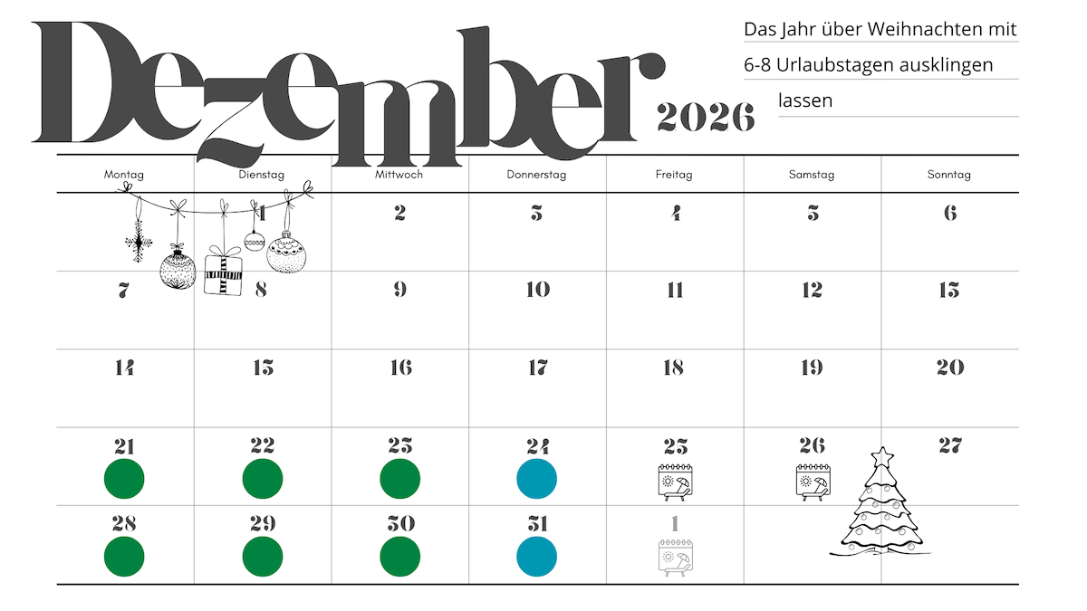 Ein deutscher Kalender für Dezember 2026 mit Weihnachtsschmuck und -bäumen sowie mit eingezeichneten Urlaubstagen rund um Weihnachten (25./26.12.) sowie Jahresende.