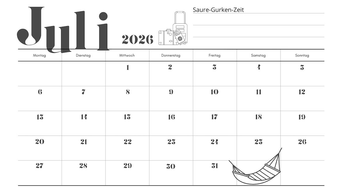 Ein schwarz-weißes Kalenderblatt für Juli 2026 in deutscher Sprache. Zu den Zeichnungen gehören Gepäckstücke zum Thema Urlaub und eine Kamera oben, eine Hängematte unten rechts. Oben sind die Wochentage aufgelistet, die Daten füllen das Raster, und oben steht "Saure-Gurken-Zeit", keine Urlaubstage eingezeichnet.